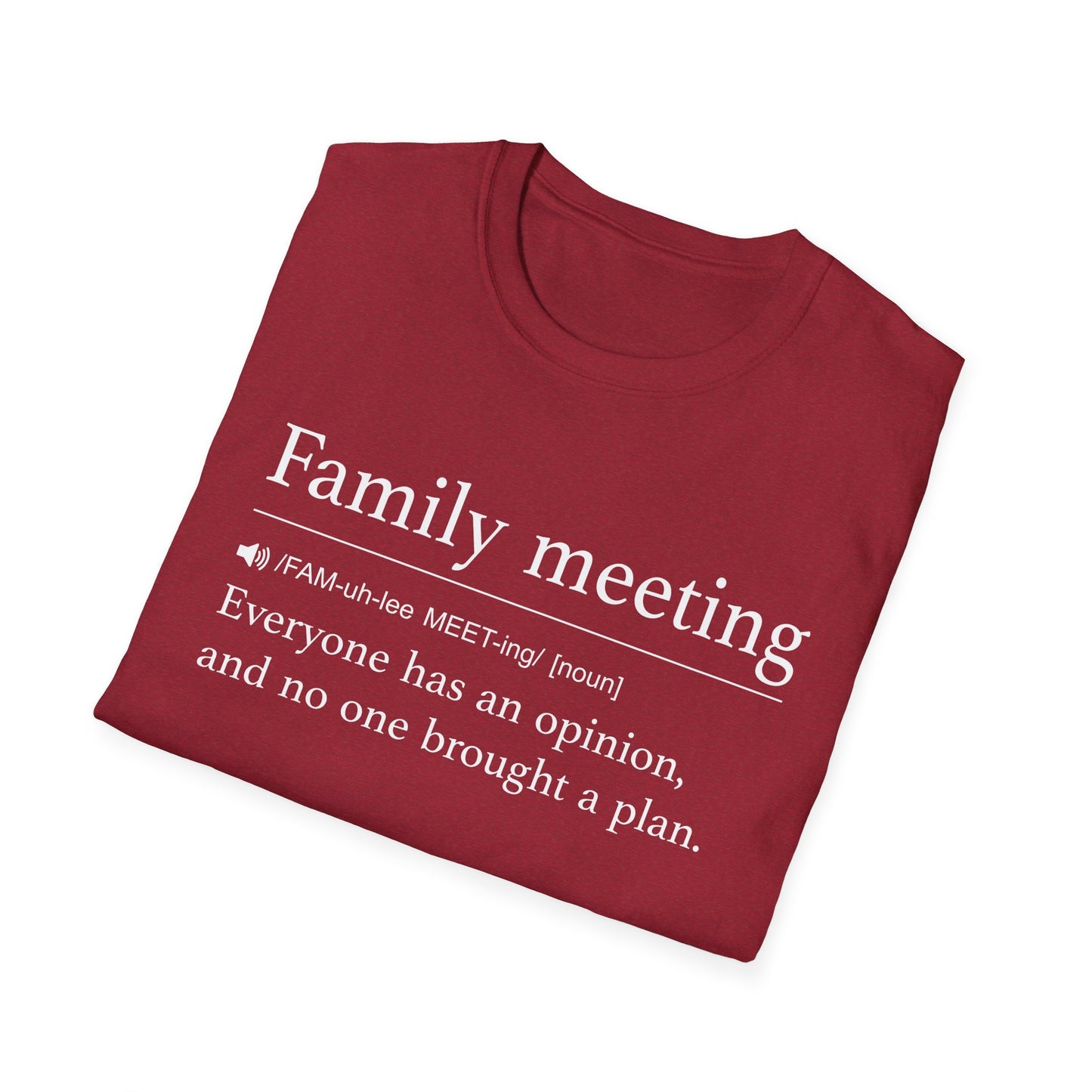 Family Meeting Definition T-Shirt
