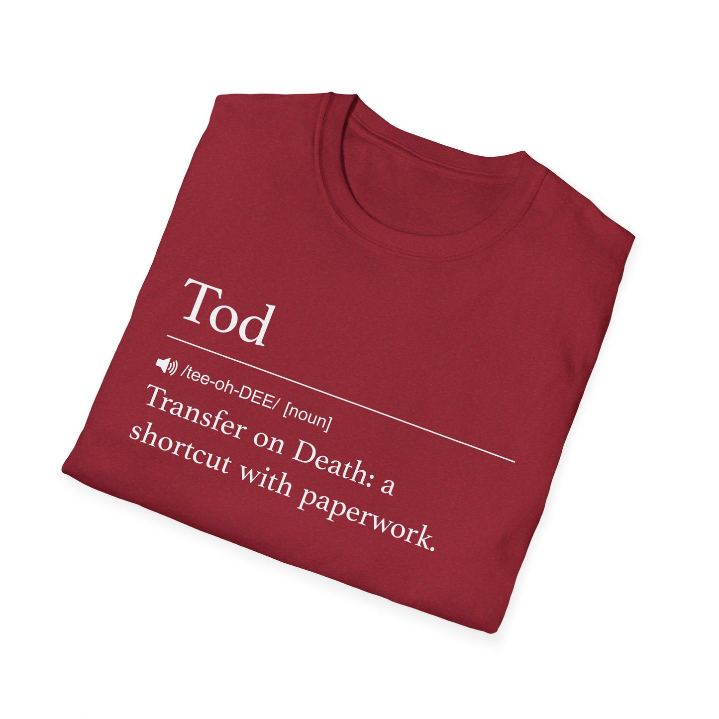 TOD Definition T-Shirt