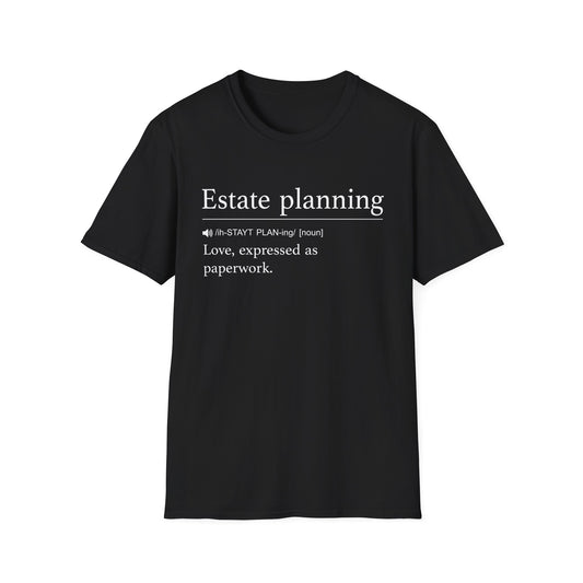 Estate Planning Love as Paperwork T-Shirt