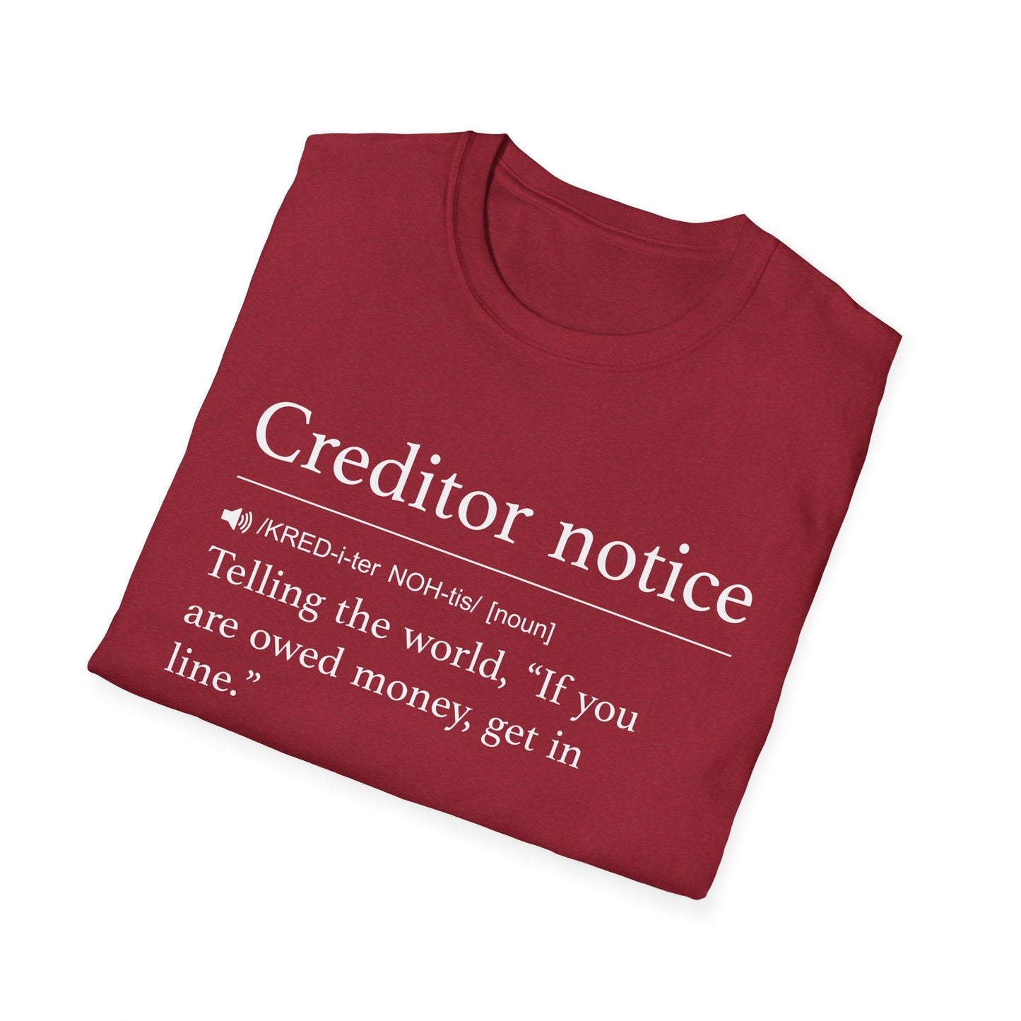 Creditor Notice Definition T-Shirt