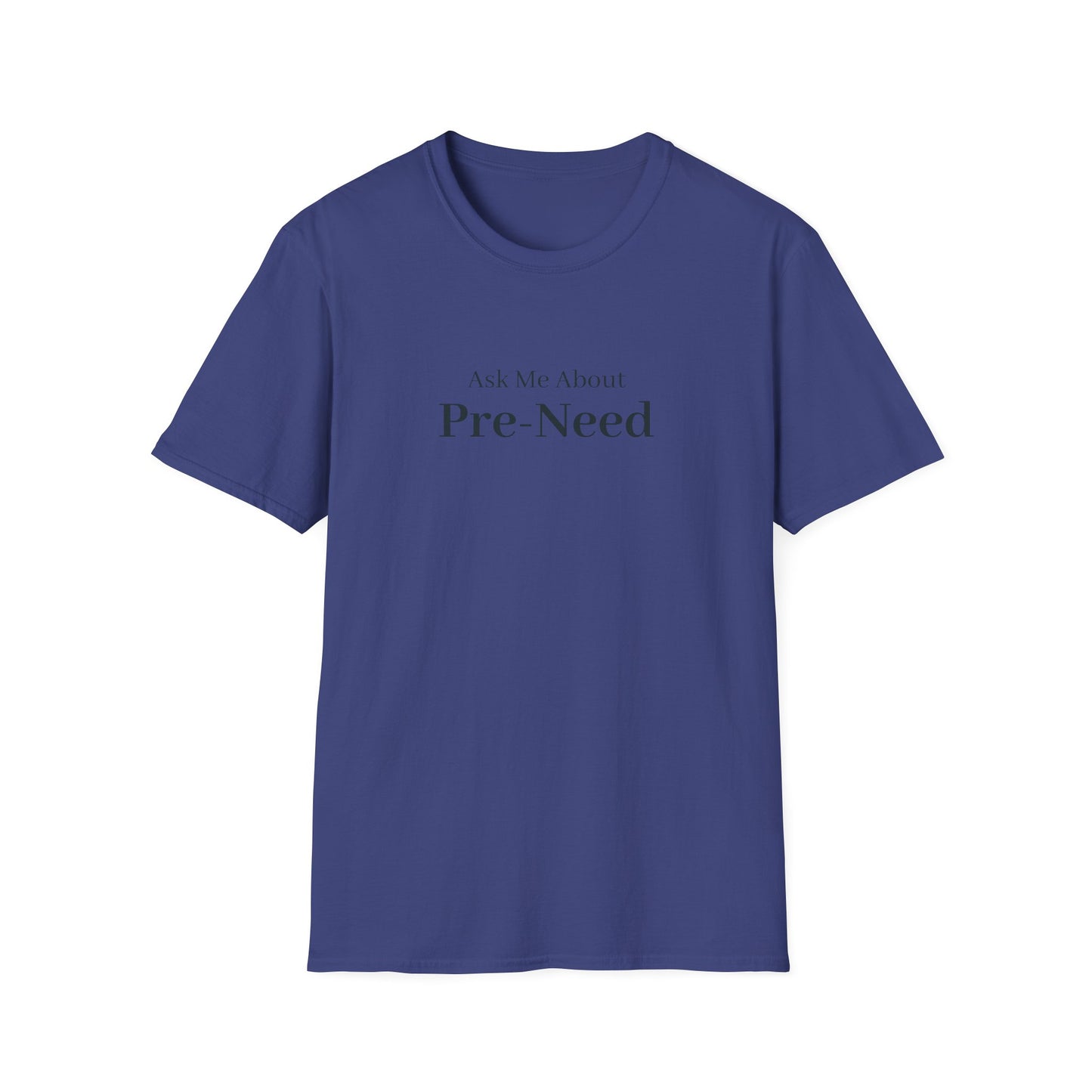 Navy t-shirt printed with the words Ask Me About Pre-Need