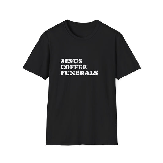 Jesus Coffee Funerals T-Shirt