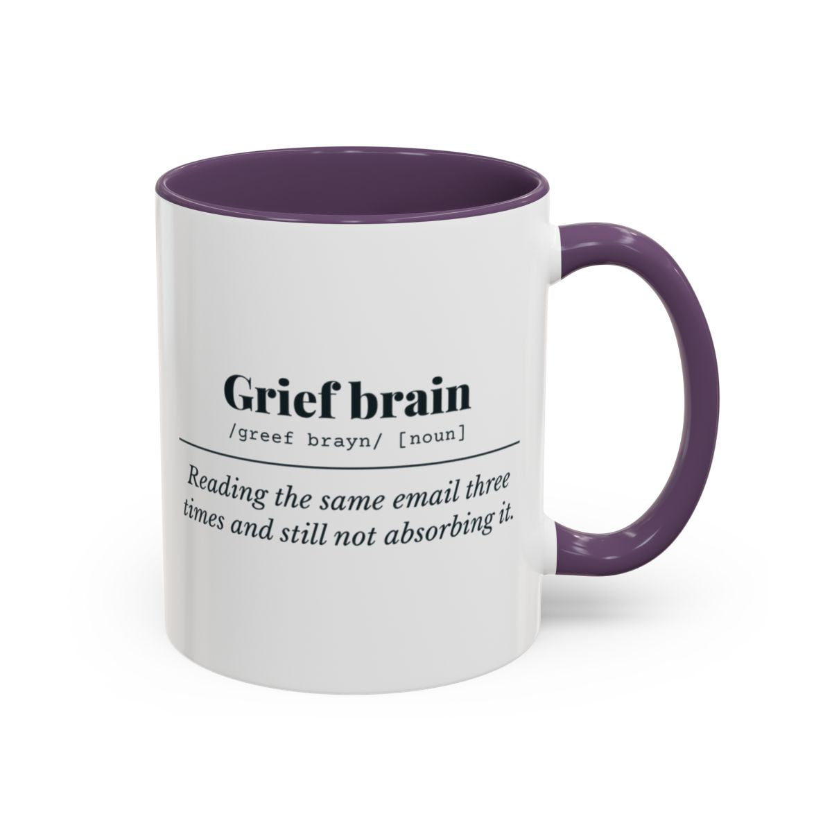 Grief Brain Definition “Reading It Again” Mug – Purple handle and inside, 11 oz