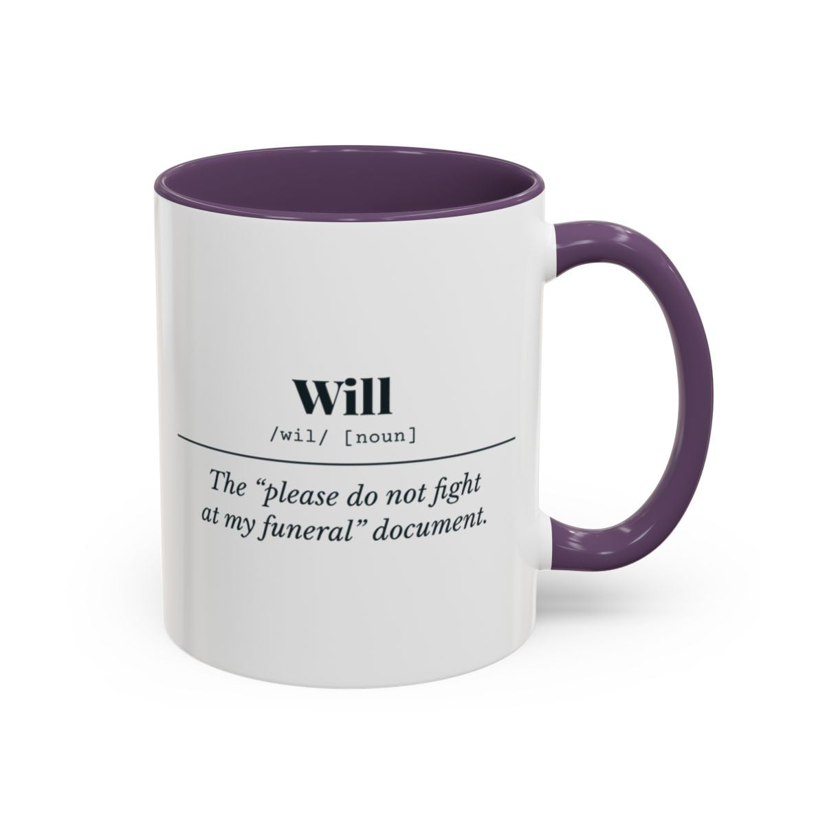 Will Definition “Don’t Fight” Mug – Purple handle and inside, 11 oz
