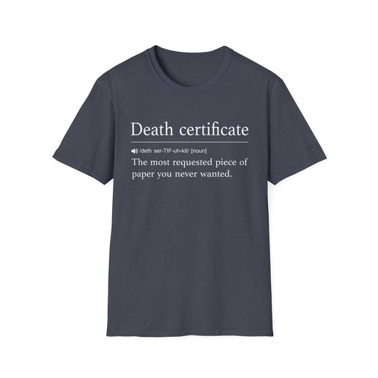 Death Certificate Most Requested T-Shirt
