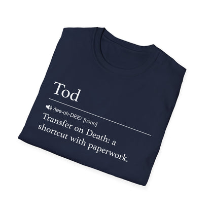 TOD Definition T-Shirt