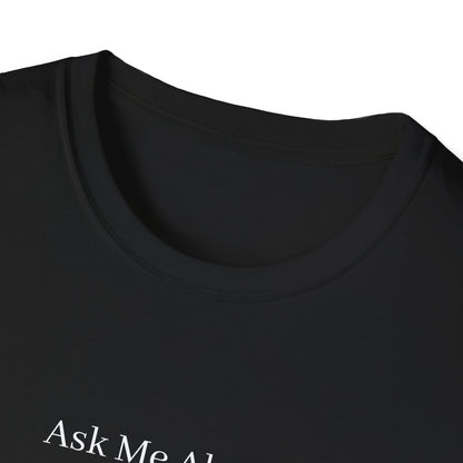 Ask Me About Veteran Benefits T-Shirt