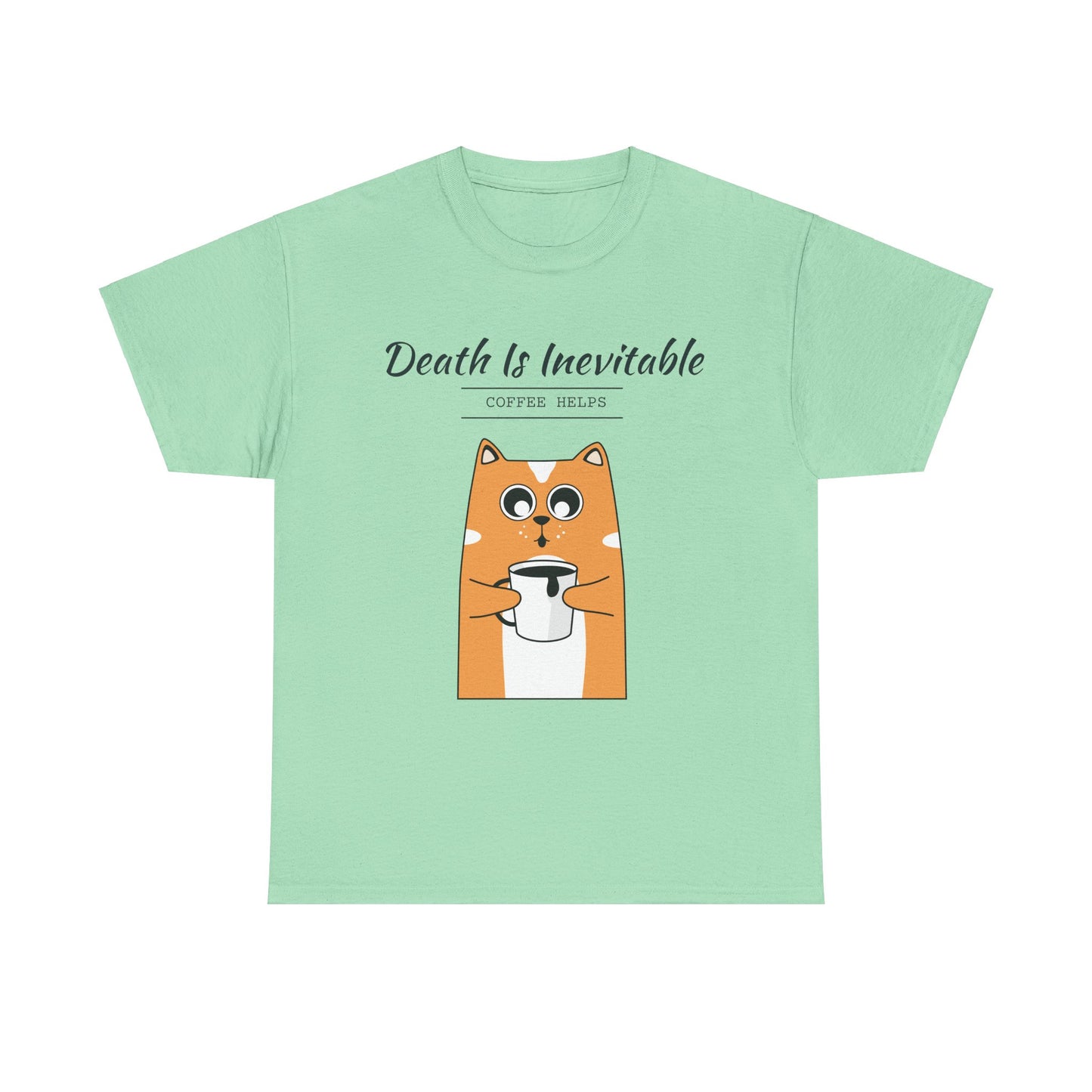 "Death is Inevitable: Coffee Help" Cat T-shirt