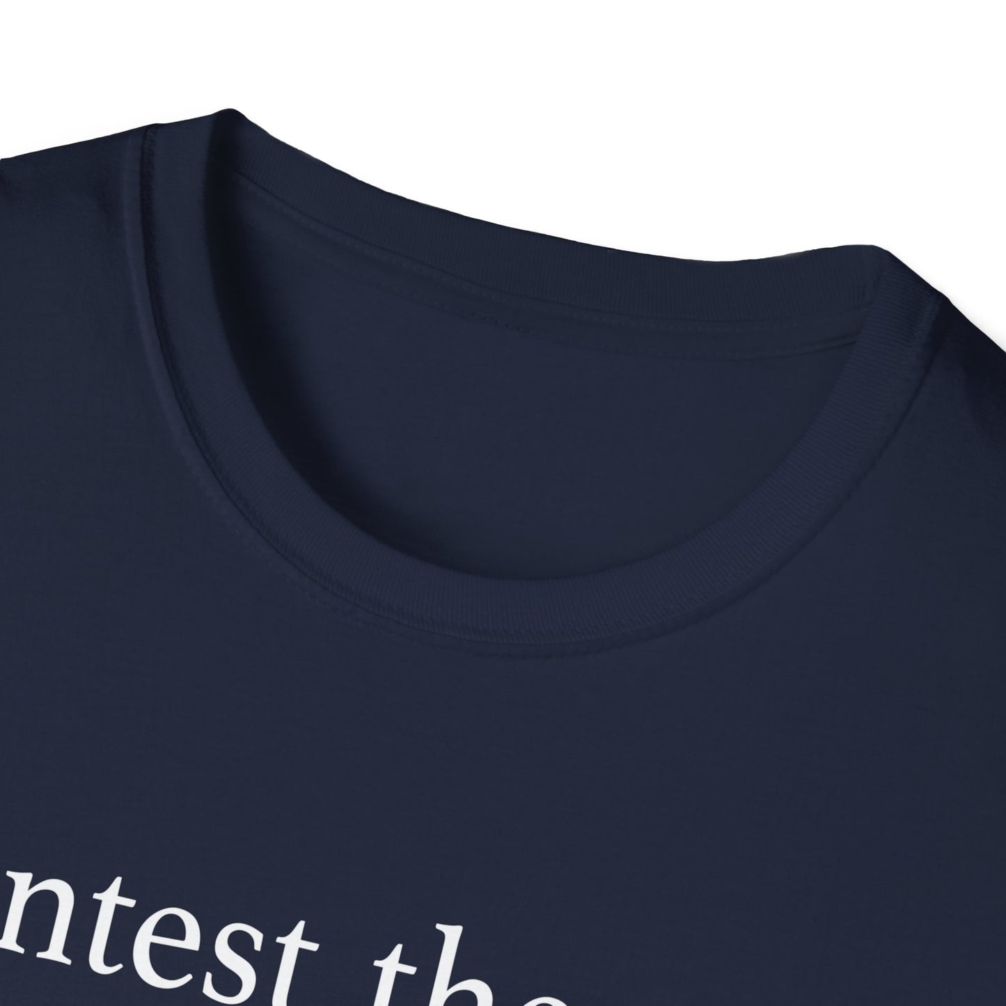 Contest the Will T-Shirt
