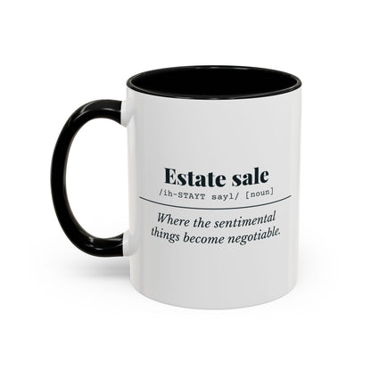 Estate Sale Definition “Negotiable” Mug – Black handle and inside, 11 oz, other side