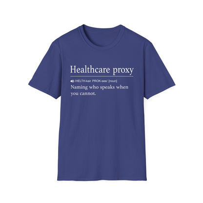 Healthcare Proxy Definition T-Shirt