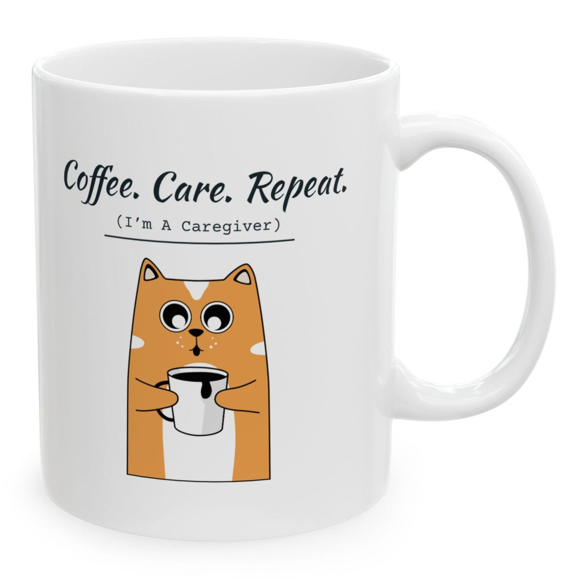 Coffee. Care. Repeat. Caregiver Mug, 11 oz white ceramic mug