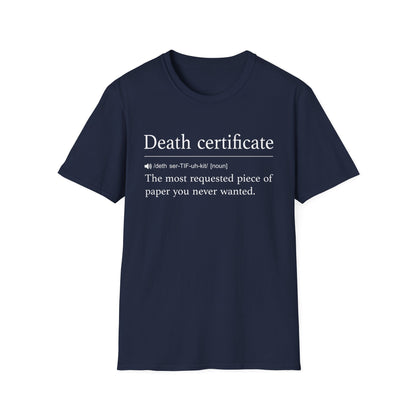 Death Certificate Most Requested T-Shirt