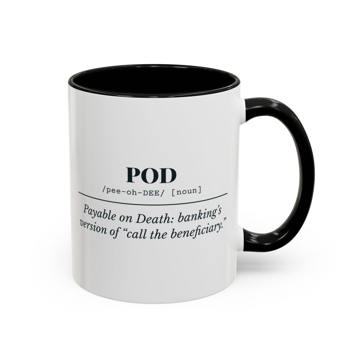 POD Definition Mug – Black handle and inside, 11 oz