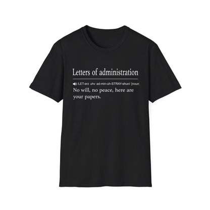 Letters of Administration Definition T-Shirt