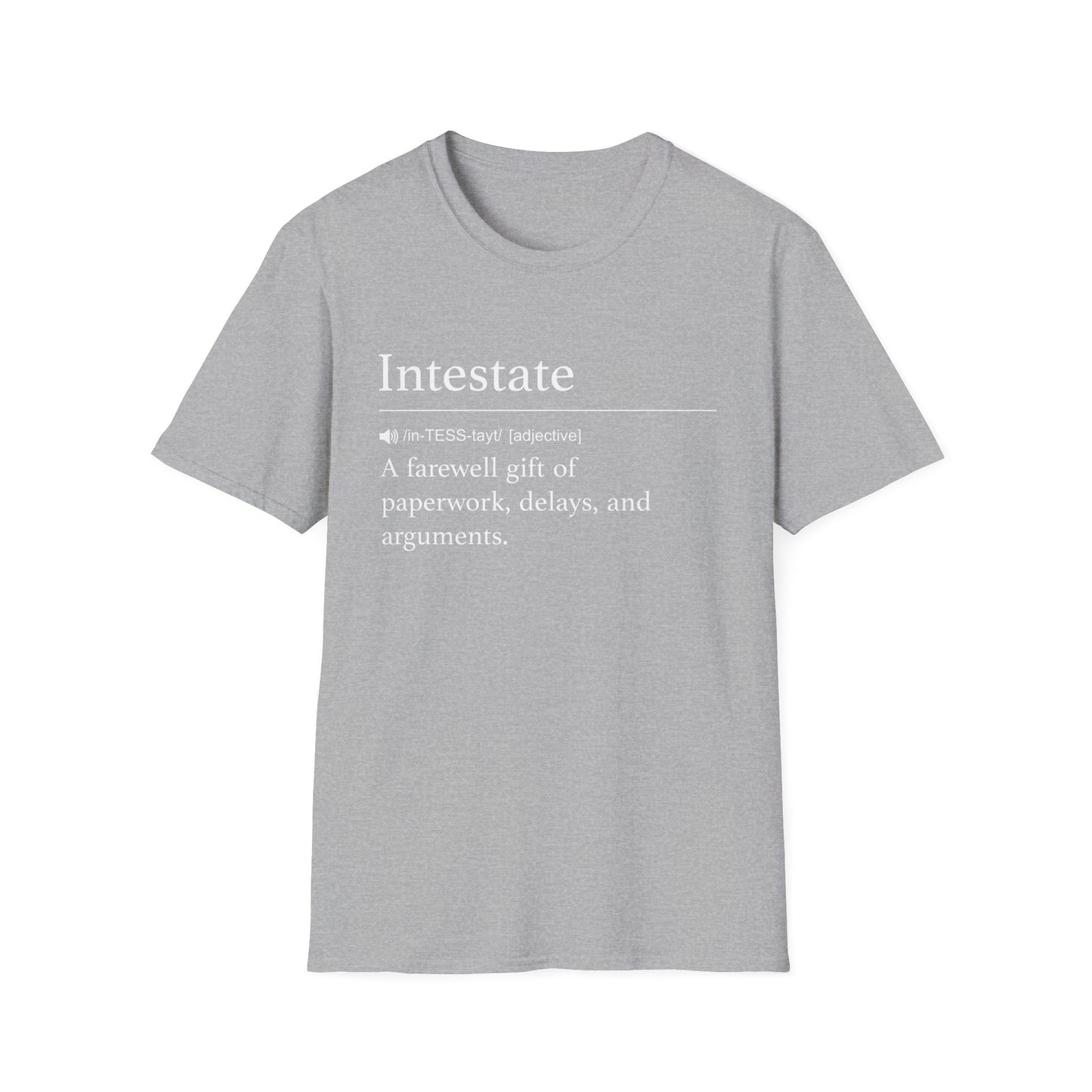 Intestate Farewell Gift T-Shirt