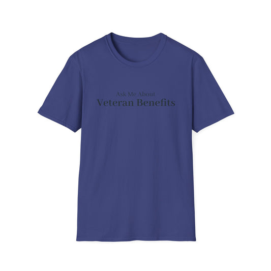 Navy t-shirt printed with the words Ask Me About Veteran Benefits