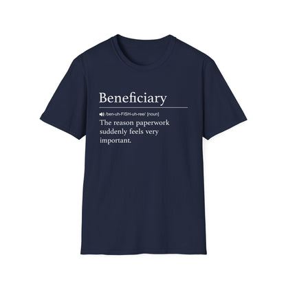 Beneficiary Definition T-Shirt