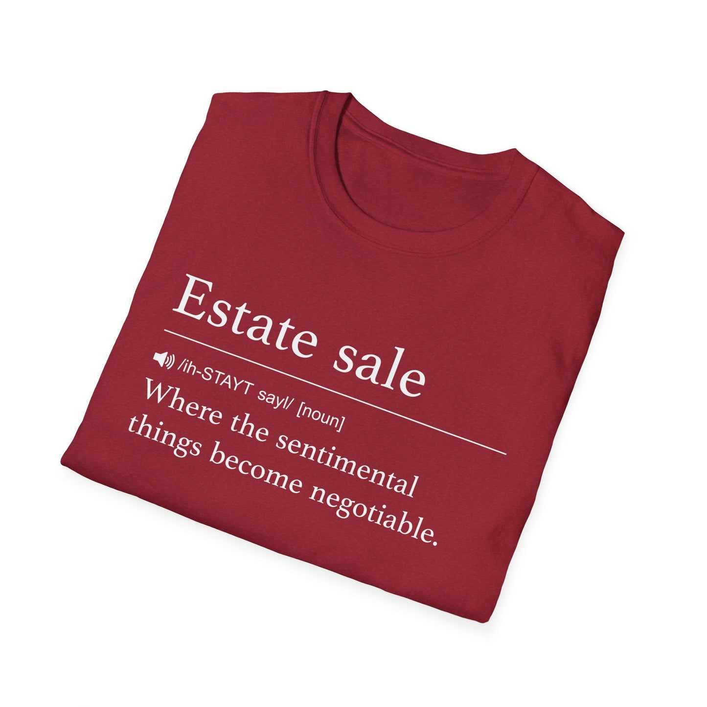Estate Sale Negotiable T-Shirt