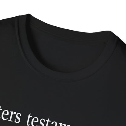 Letters Testamentary Definition T-Shirt