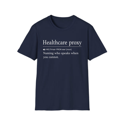 Healthcare Proxy Definition T-Shirt