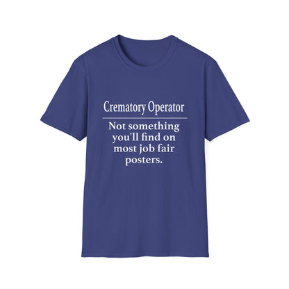 Crematory Operator Job Fair T-Shirt