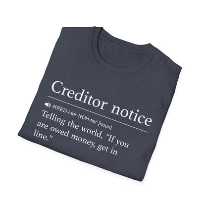 Creditor Notice Definition T-Shirt