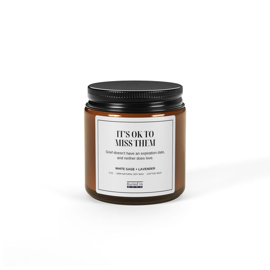 It’s OK to Miss Them Soy Candle