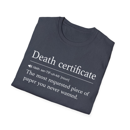 Death Certificate Most Requested T-Shirt