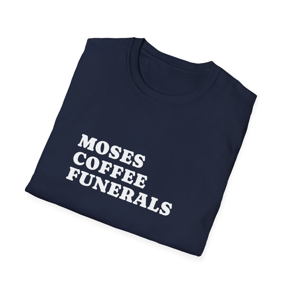 Folded Navy t-shirt showing the Moses Coffee Funerals design