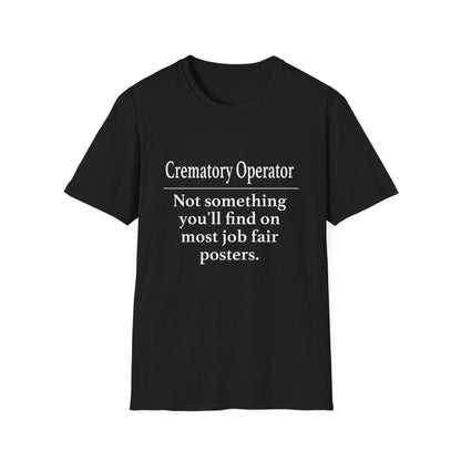 Crematory Operator Job Fair T-Shirt