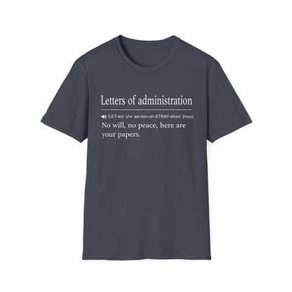 Letters of Administration Definition T-Shirt