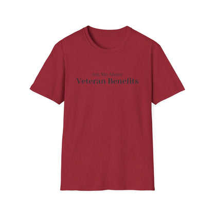 Ask Me About Veteran Benefits T-Shirt