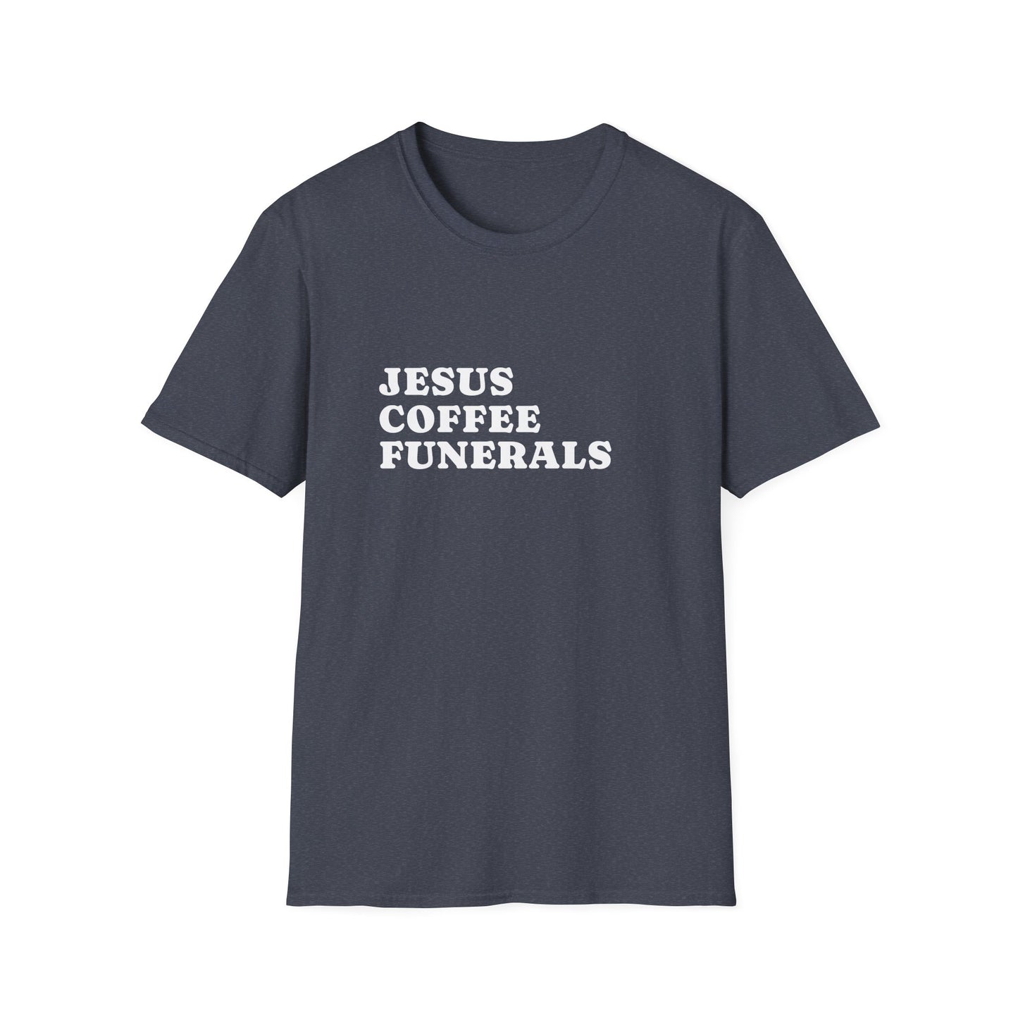 Jesus Coffee Funerals T-Shirt