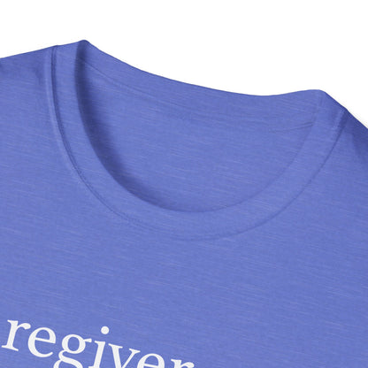 Caregiver Definition T-Shirt