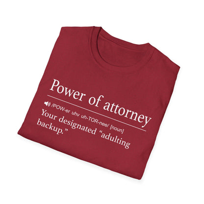 Power of Attorney Definition T-Shirt