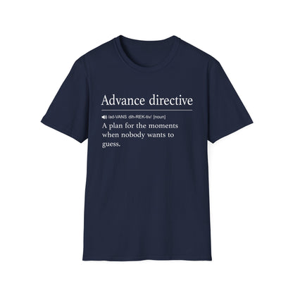 Advance Directive Definition T-Shirt