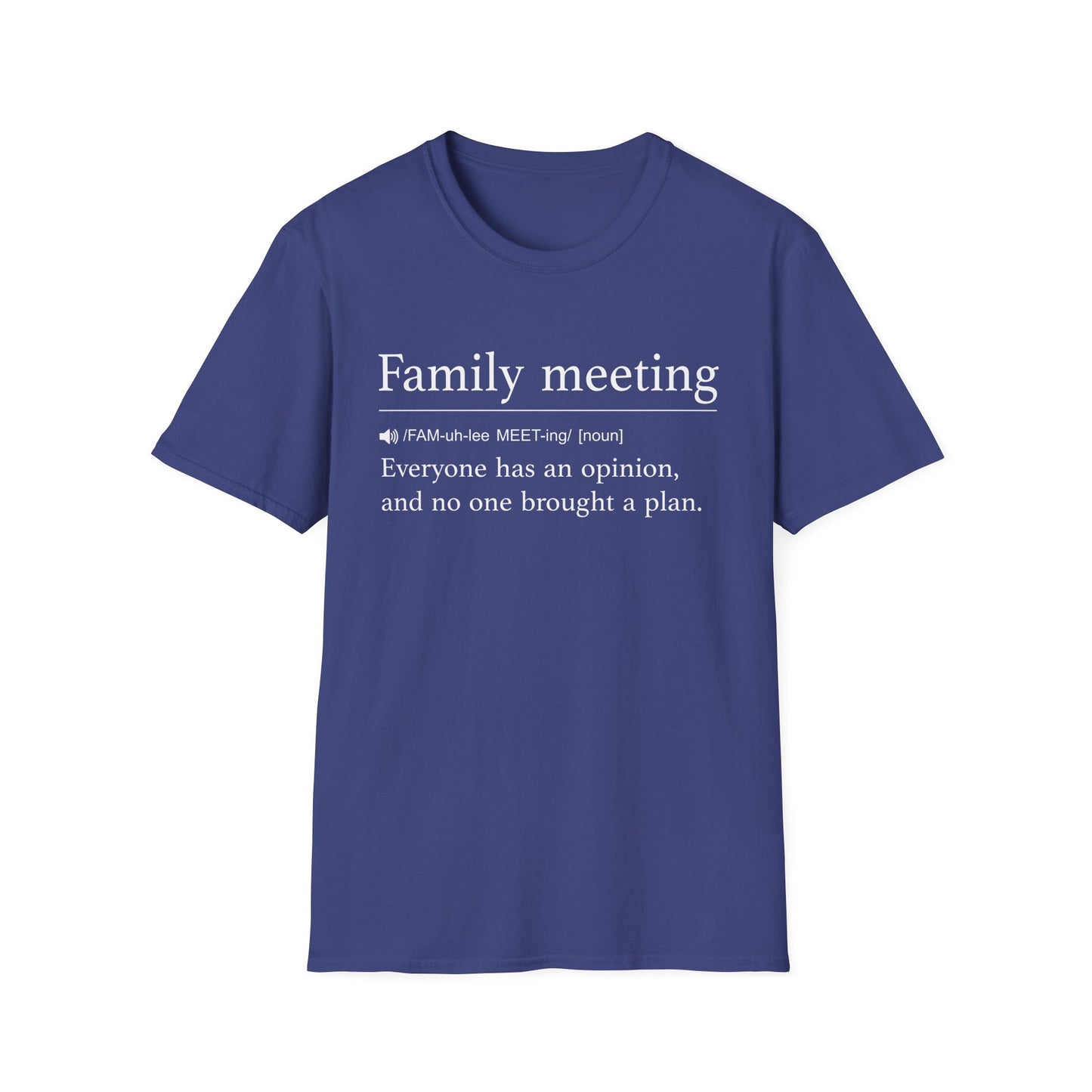 Family Meeting Definition T-Shirt