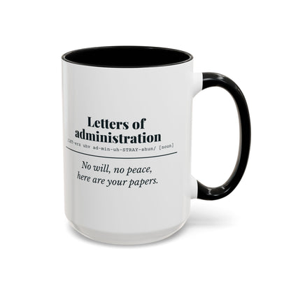 Letters of Administration Definition Mug – Black handle and inside, 15 oz