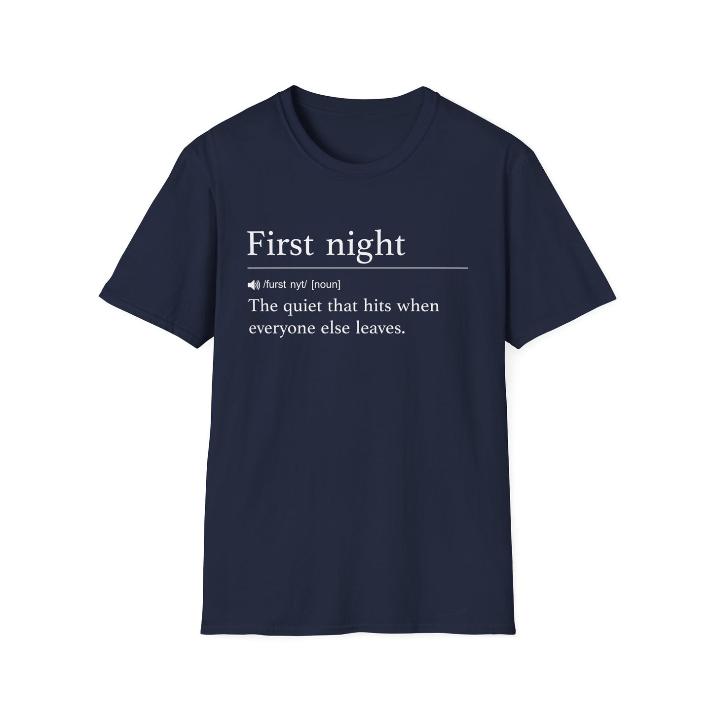First Night Definition T-Shirt