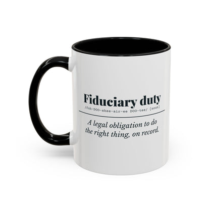 Fiduciary Duty Definition Mug – Black handle and inside, 11 oz, other side