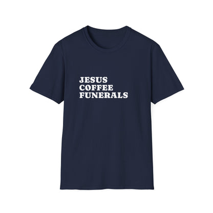 Jesus Coffee Funerals T-Shirt
