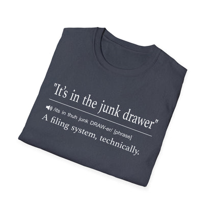 It’s in the Junk Drawer T-Shirt