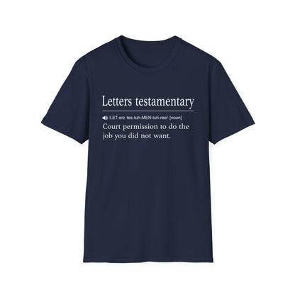 Letters Testamentary Definition T-Shirt