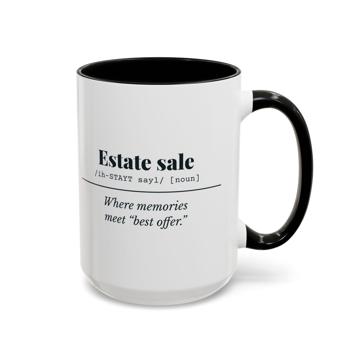 Estate Sale Definition “Best Offer” Mug – Black handle and inside, 15 oz