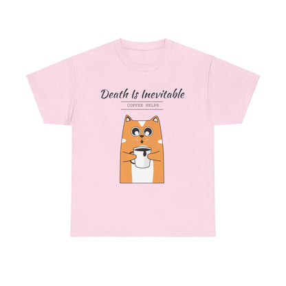 "Death is Inevitable: Coffee Help" Cat T-shirt