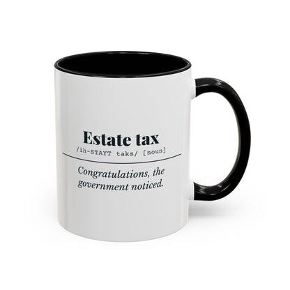 Estate Tax Definition Mug – Black handle and inside, 11 oz
