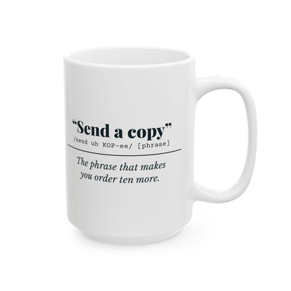 "Send a Copy" Mug