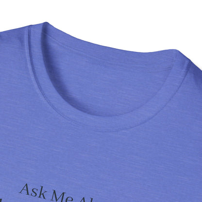 Ask Me About Veteran Benefits T-Shirt