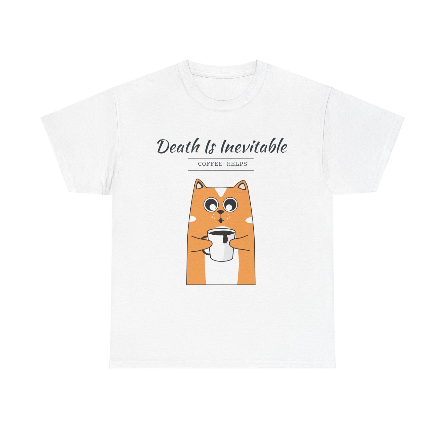 "Death is Inevitable: Coffee Help" Cat T-shirt